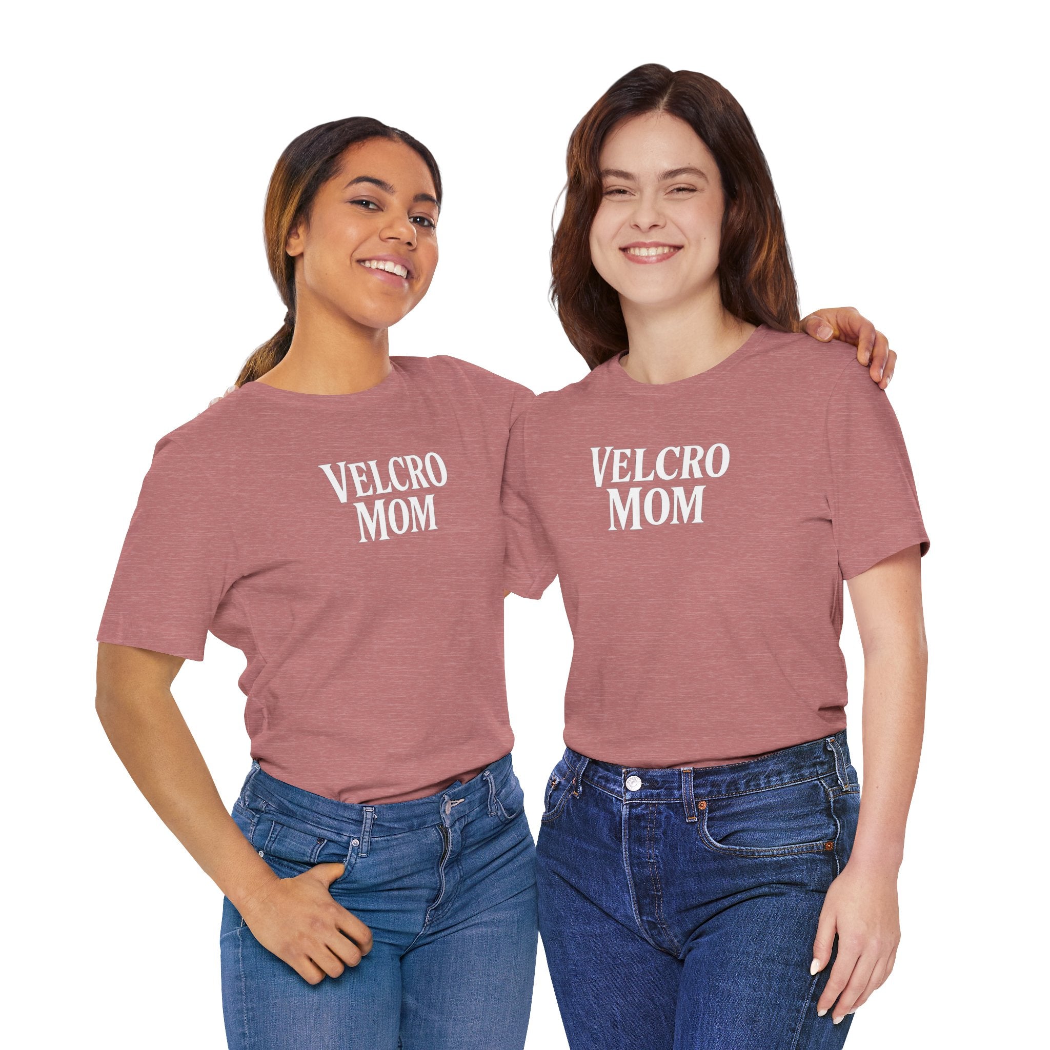 Velcro Mom T-Shirt — Funny Mom Tee with 'Velcro Mom' Text (Back Description)