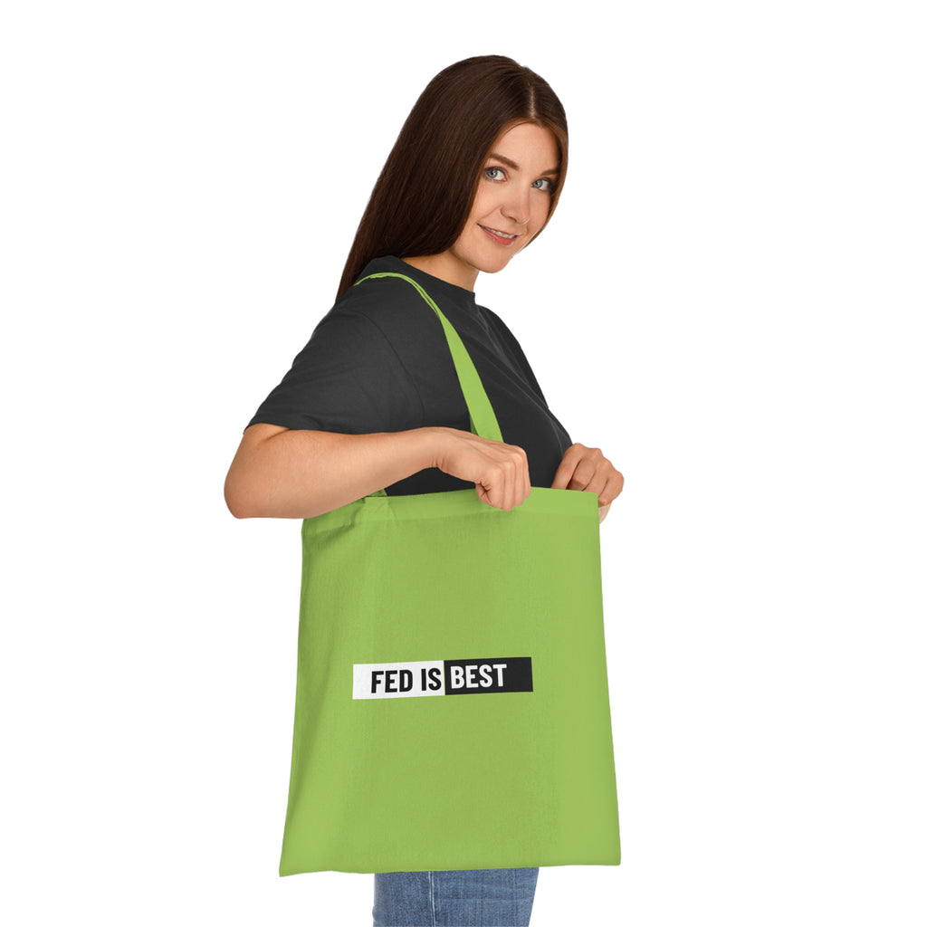 Fed Is Best Cotton Tote Bag