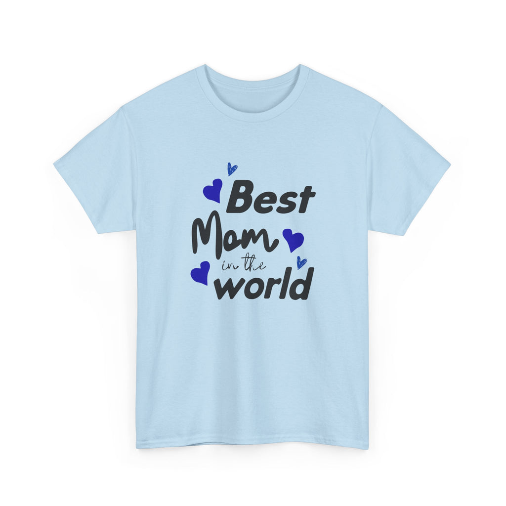 Best Mom in the World T-Shirt