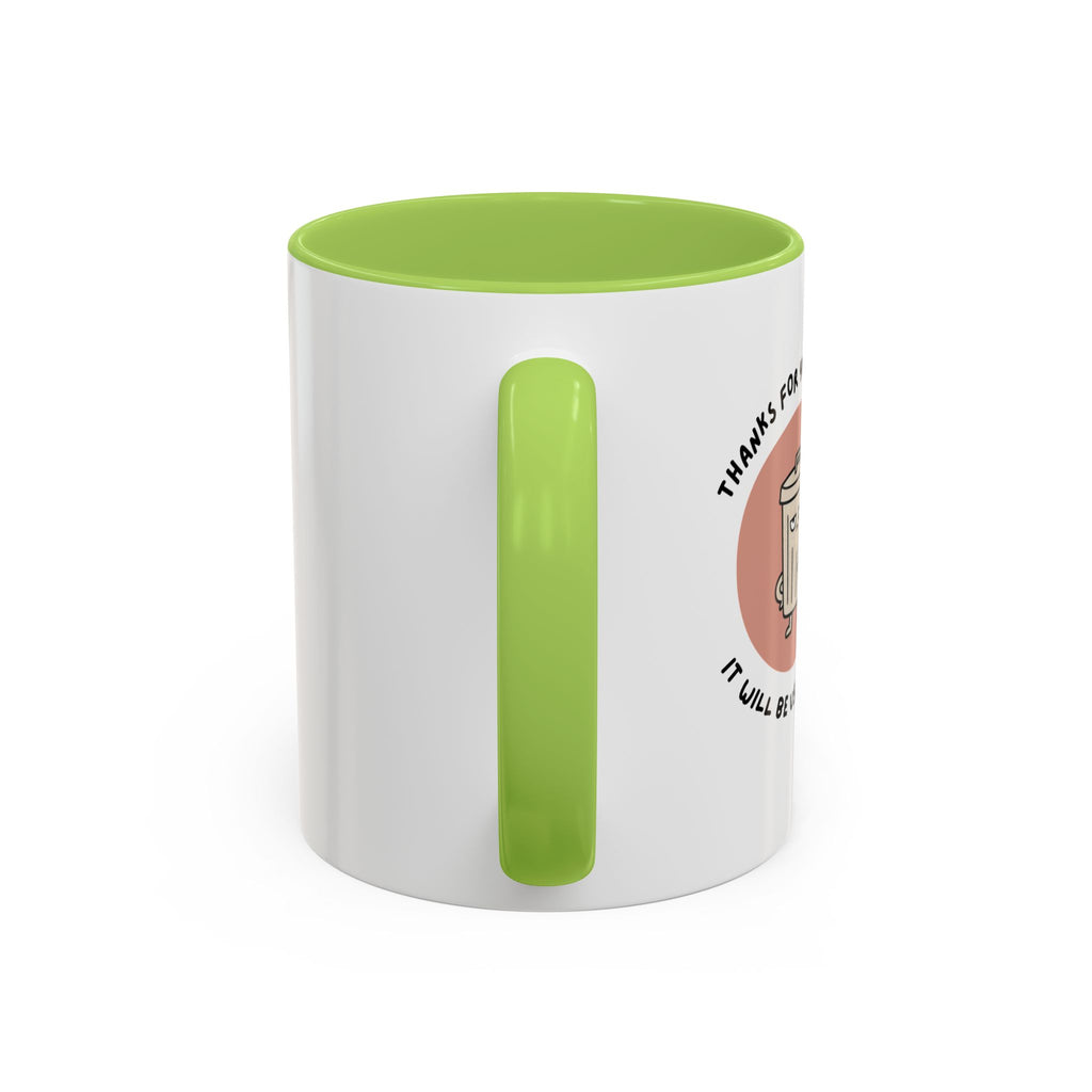 Coffee Mug Illustration with "Thanks for Your Advice, I’ll Will Be Useful Here"