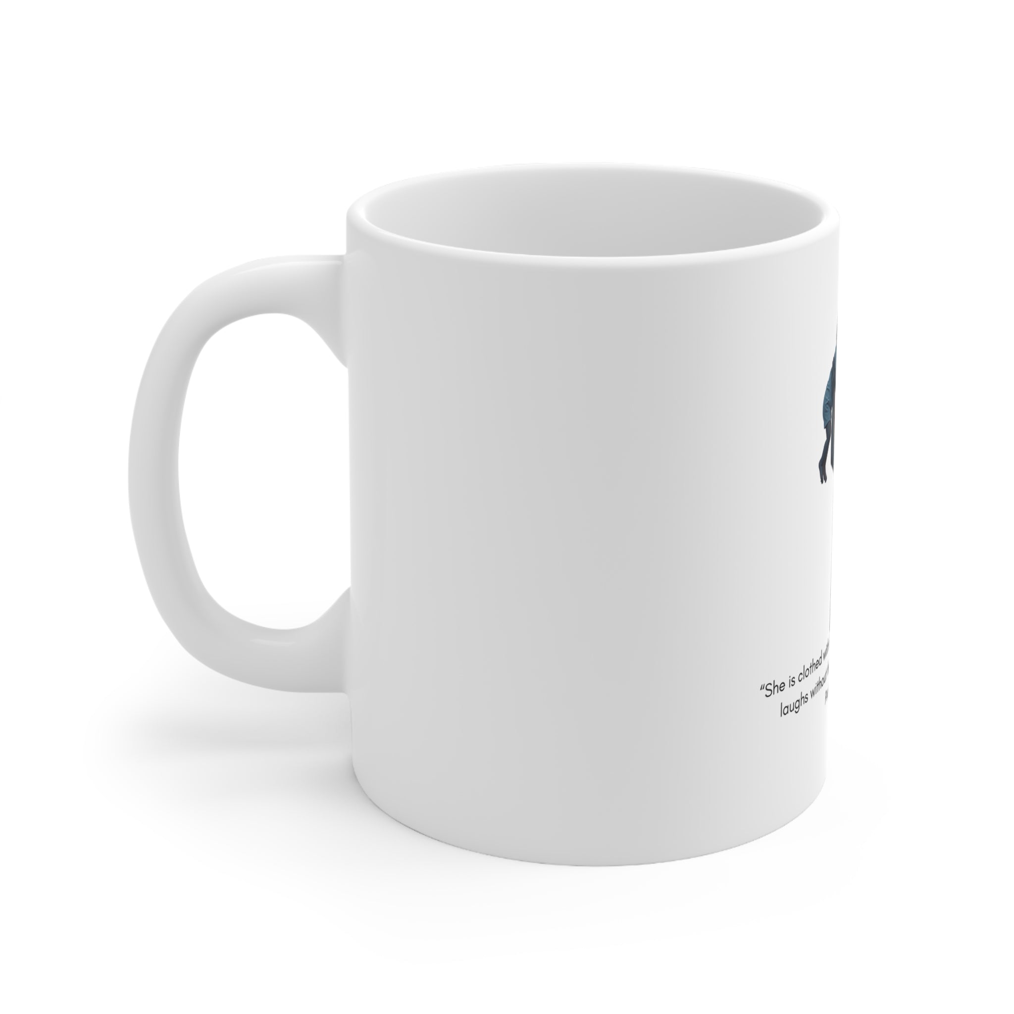 Proverbs 31:25 Mother & Child Ceramic Coffee Mug — 11oz/15oz