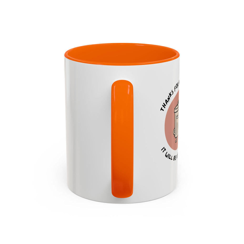 Coffee Mug Illustration with "Thanks for Your Advice, I’ll Will Be Useful Here"