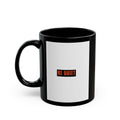Be Quiet Mug — Black Coffee Cup with Minimalist Bold Text (11oz & 15oz)