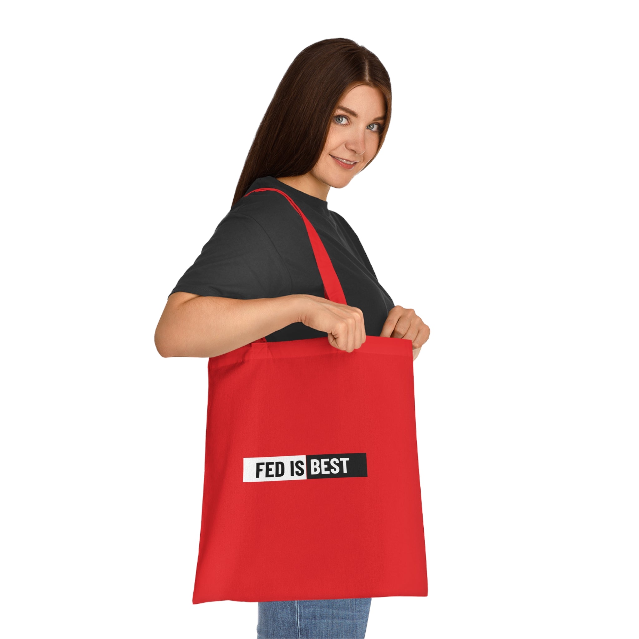 Fed Is Best Cotton Tote Bag