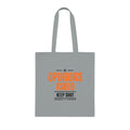 Tote Bag — “No Opinions Asked, Keep Shut” Funny Cotton Grocery Tote