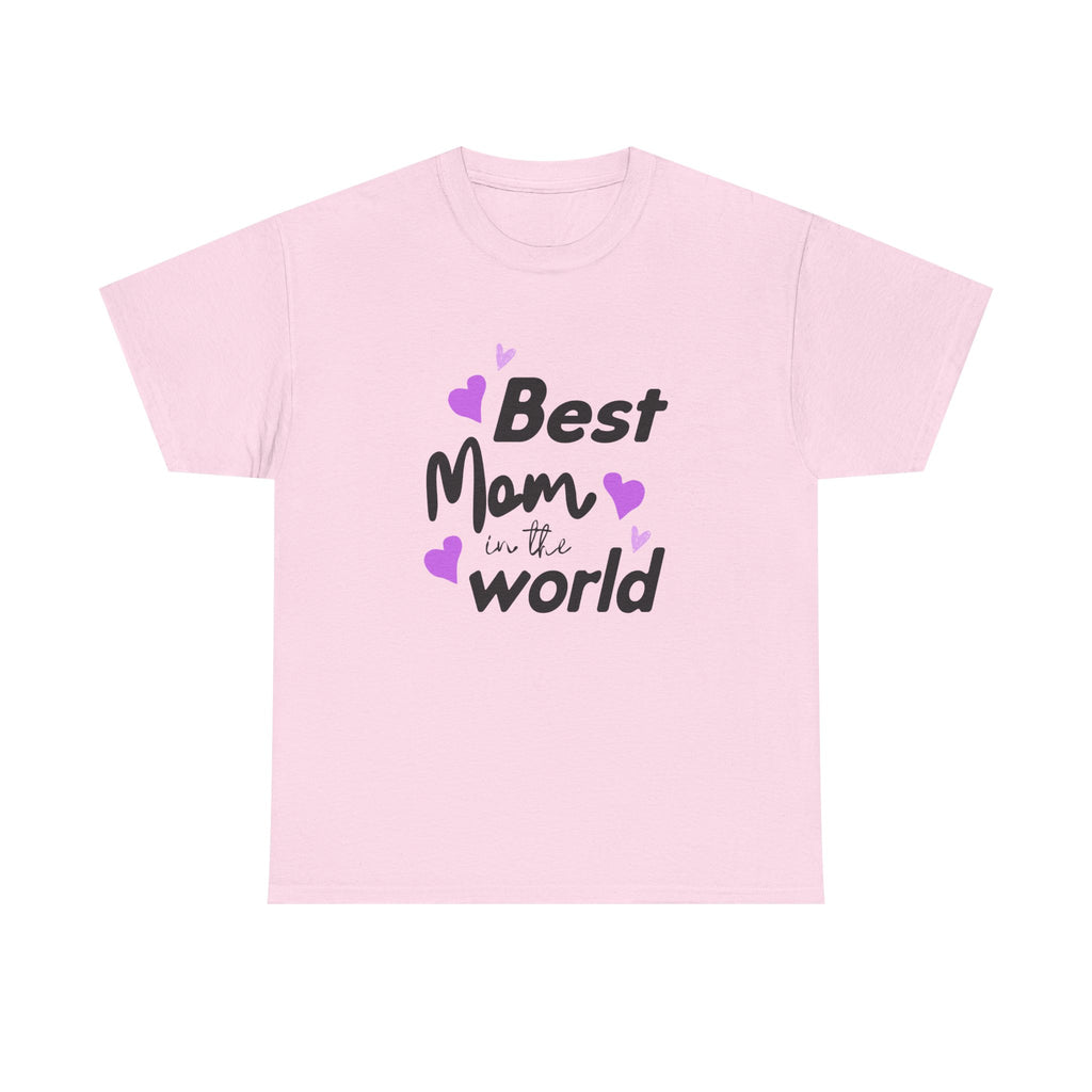 Best Mom in the World T-Shirt