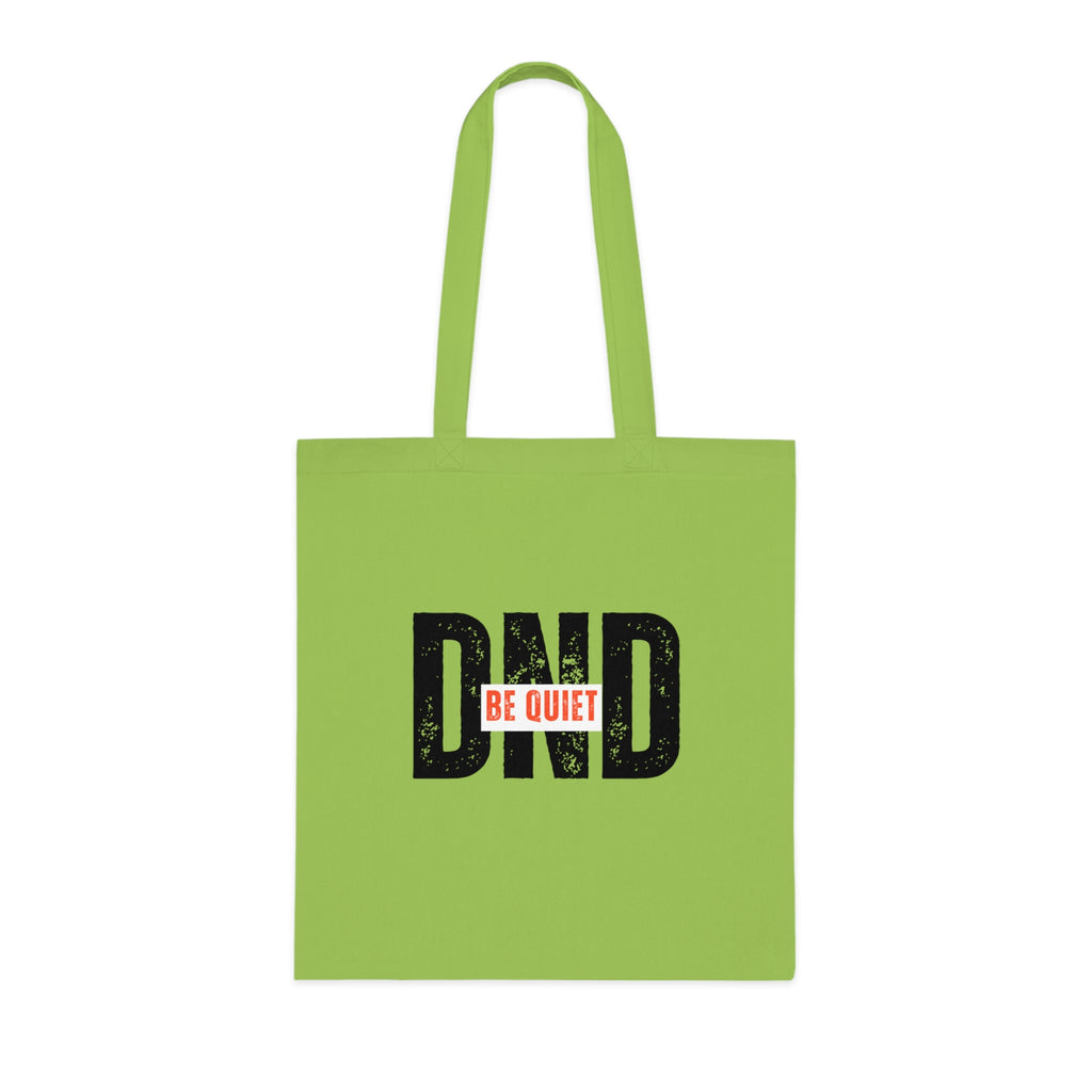 DND 'Be Quiet' Cotton Tote Bag