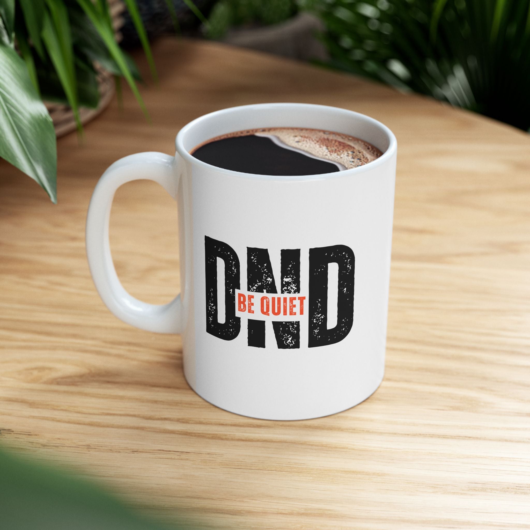DND 'Be Quiet' Ceramic Mug