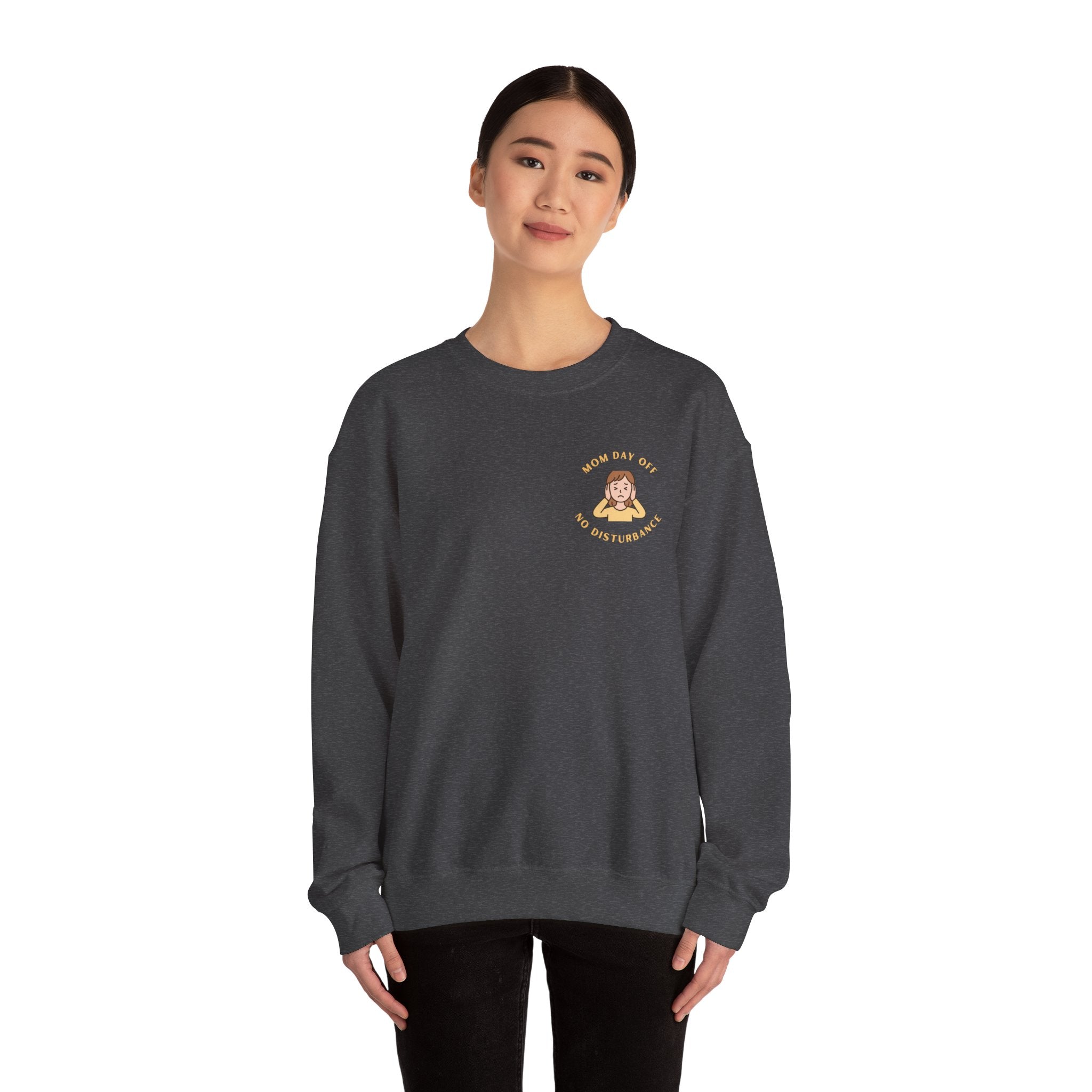 Mom Day Off - No Disturbance Crewneck Sweatshirt