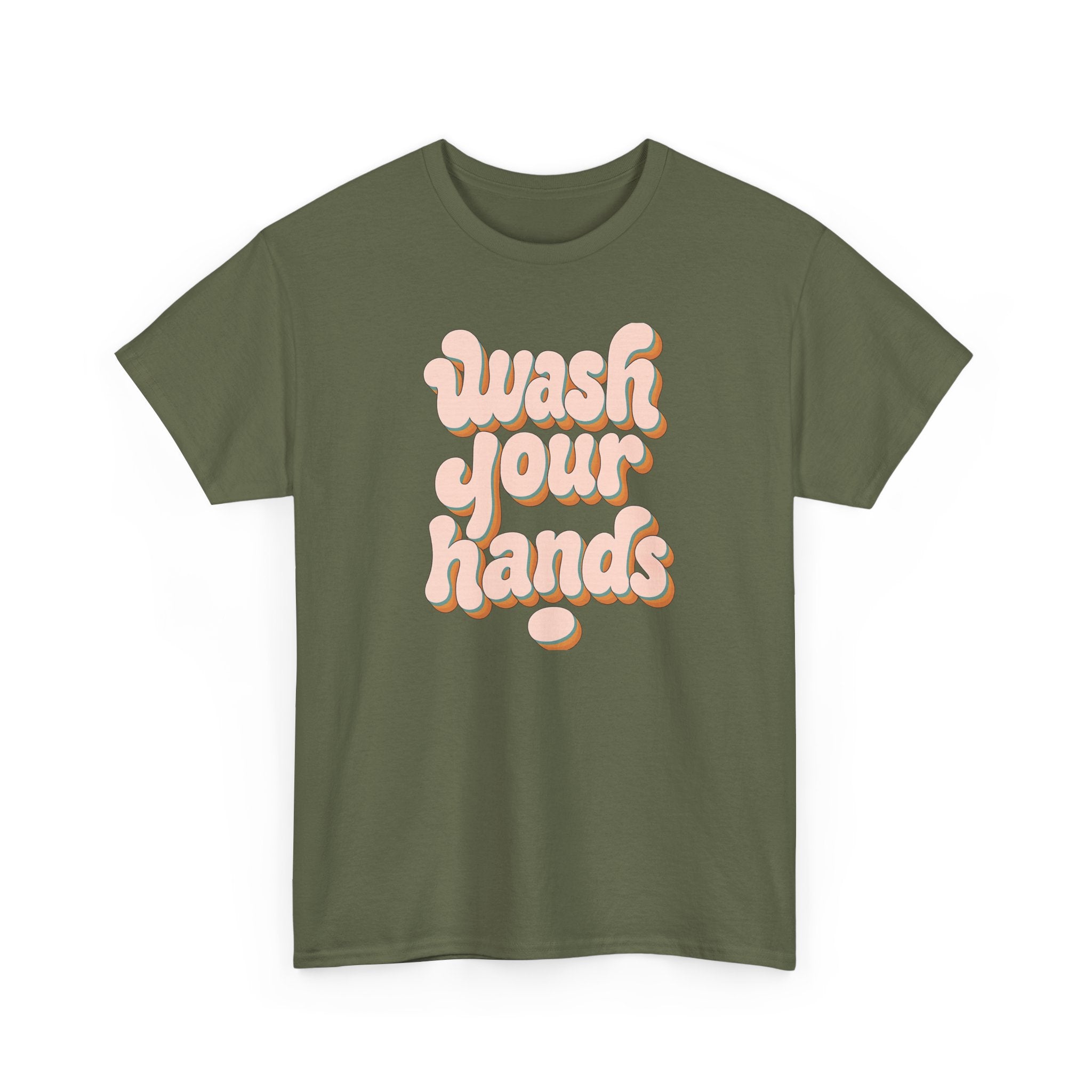 Wash Your Hands T-Shirt — Retro Pink Typography Reminder Tee