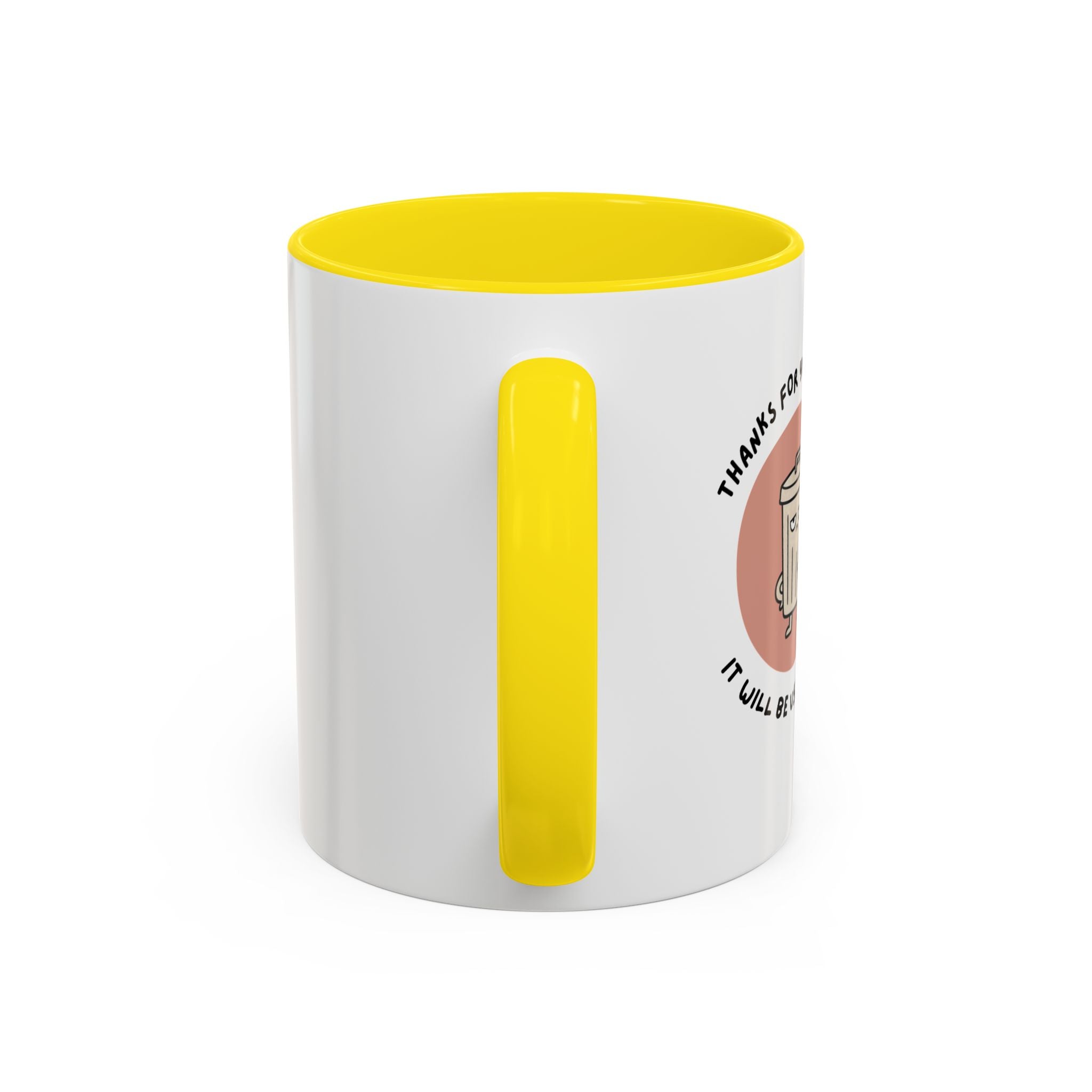 Coffee Mug Illustration with "Thanks for Your Advice, I’ll Will Be Useful Here"