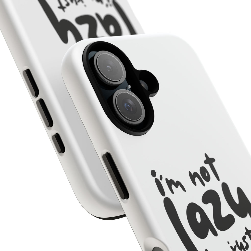 I'm Not Lazy, I'm Just a Mom Phone Case — Cute Protective Phone Cover for Moms (iPhone & Android)