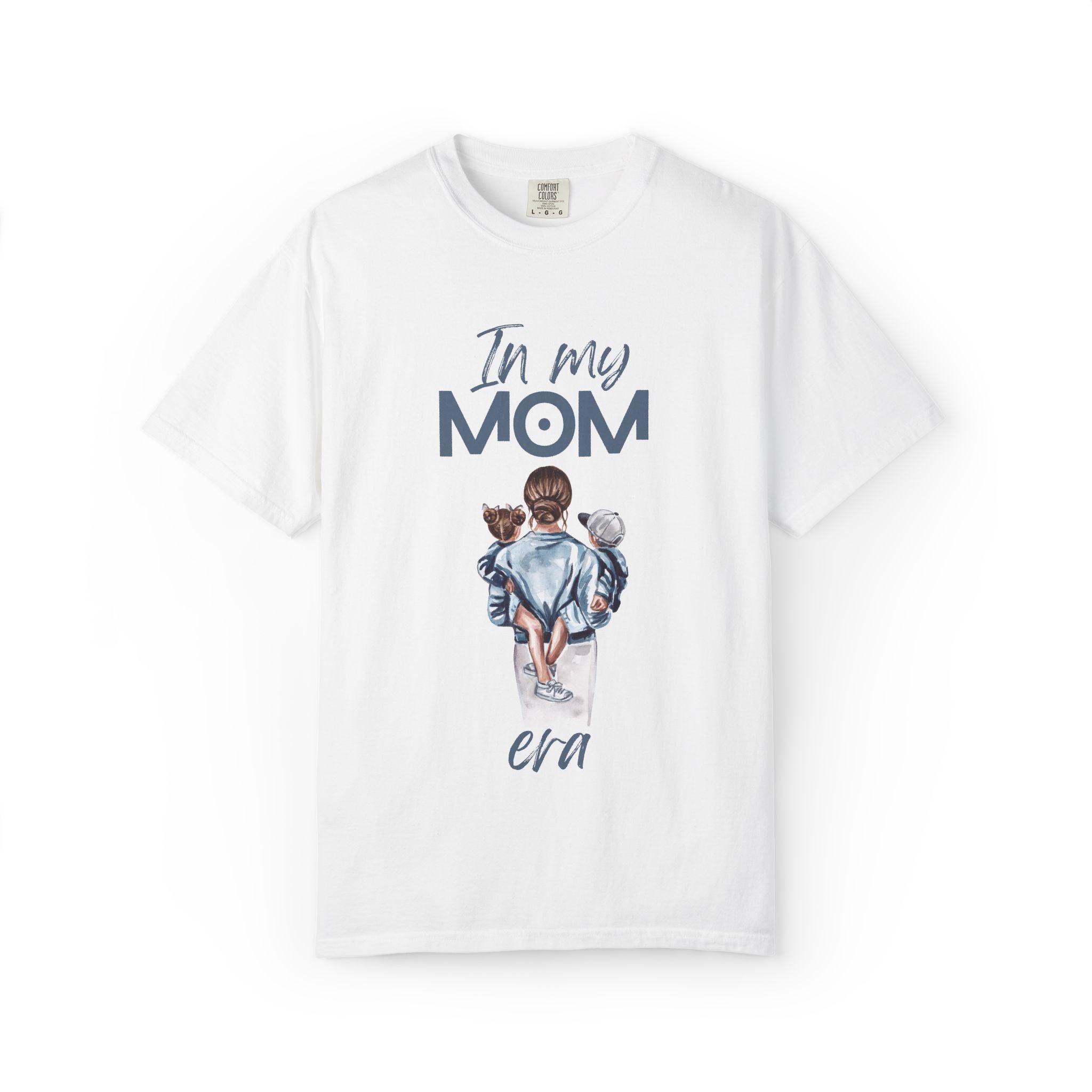 In My Mom Era T-shirt —  for New & Proud Moms