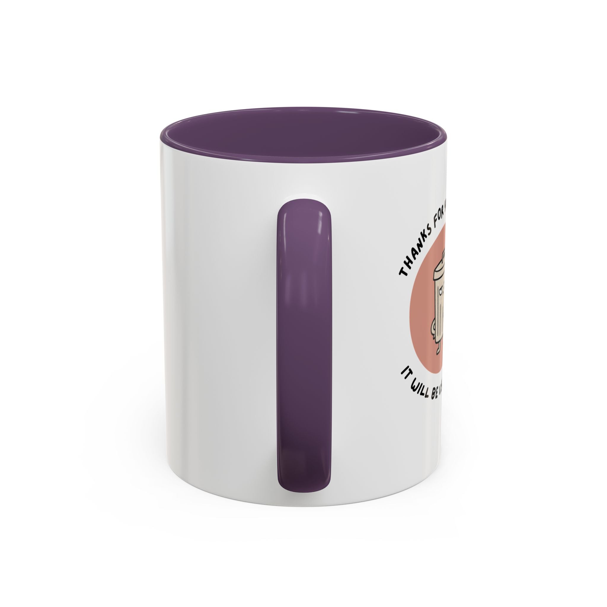 Coffee Mug Illustration with "Thanks for Your Advice, I’ll Will Be Useful Here"