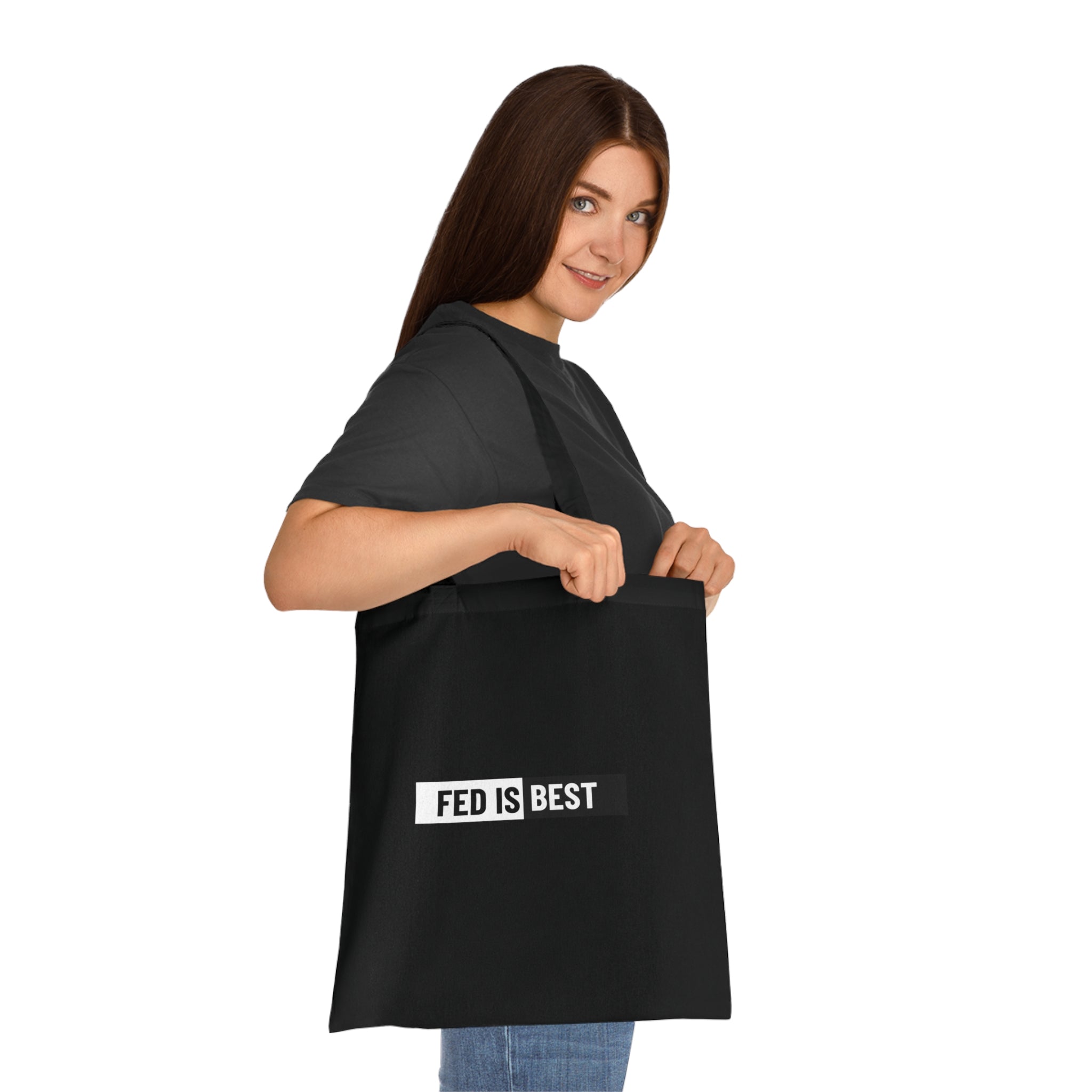 Fed Is Best Cotton Tote Bag