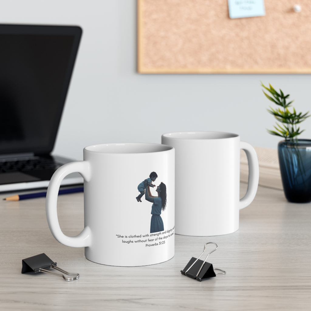 Proverbs 31:25 Mother & Child Ceramic Coffee Mug — 11oz/15oz