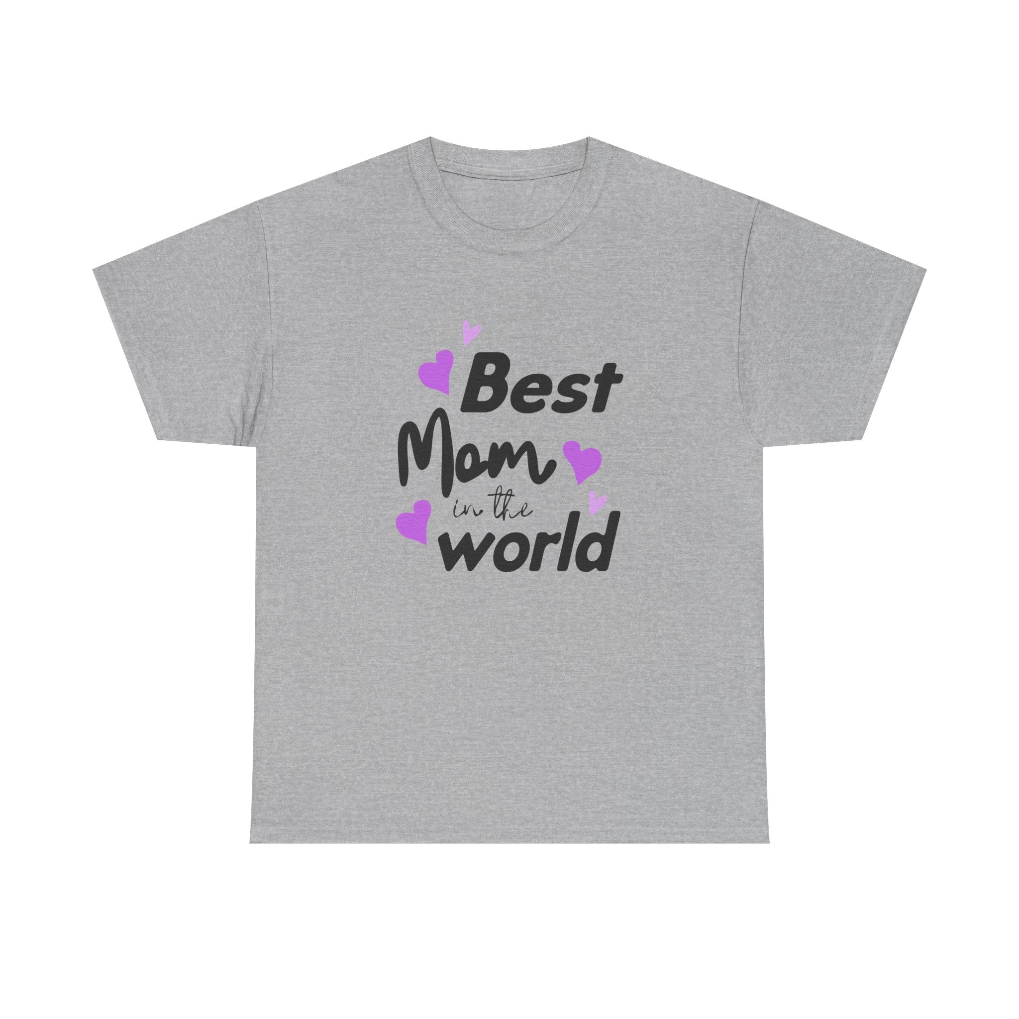 Best Mom in the World T-Shirt