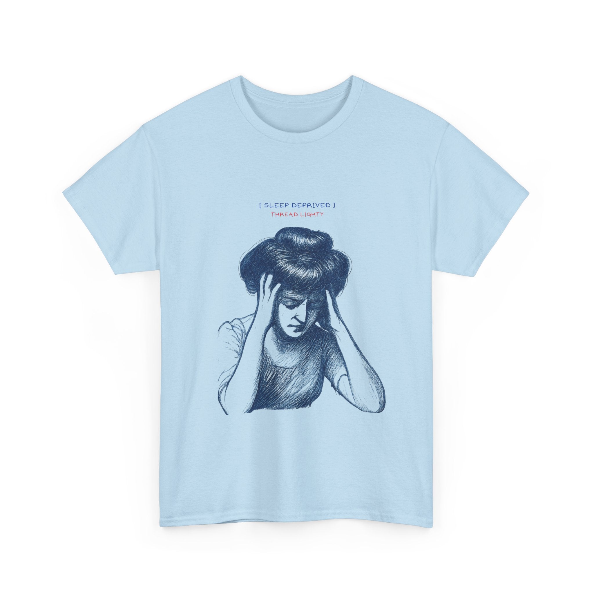 Sleep Deprived "Thread Lightly" T-Shirt for Tired Moms