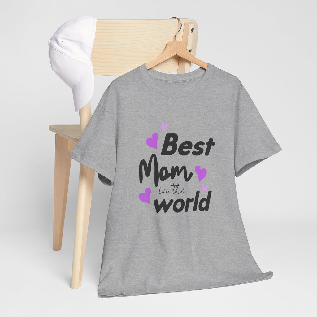 Best Mom in the World T-Shirt