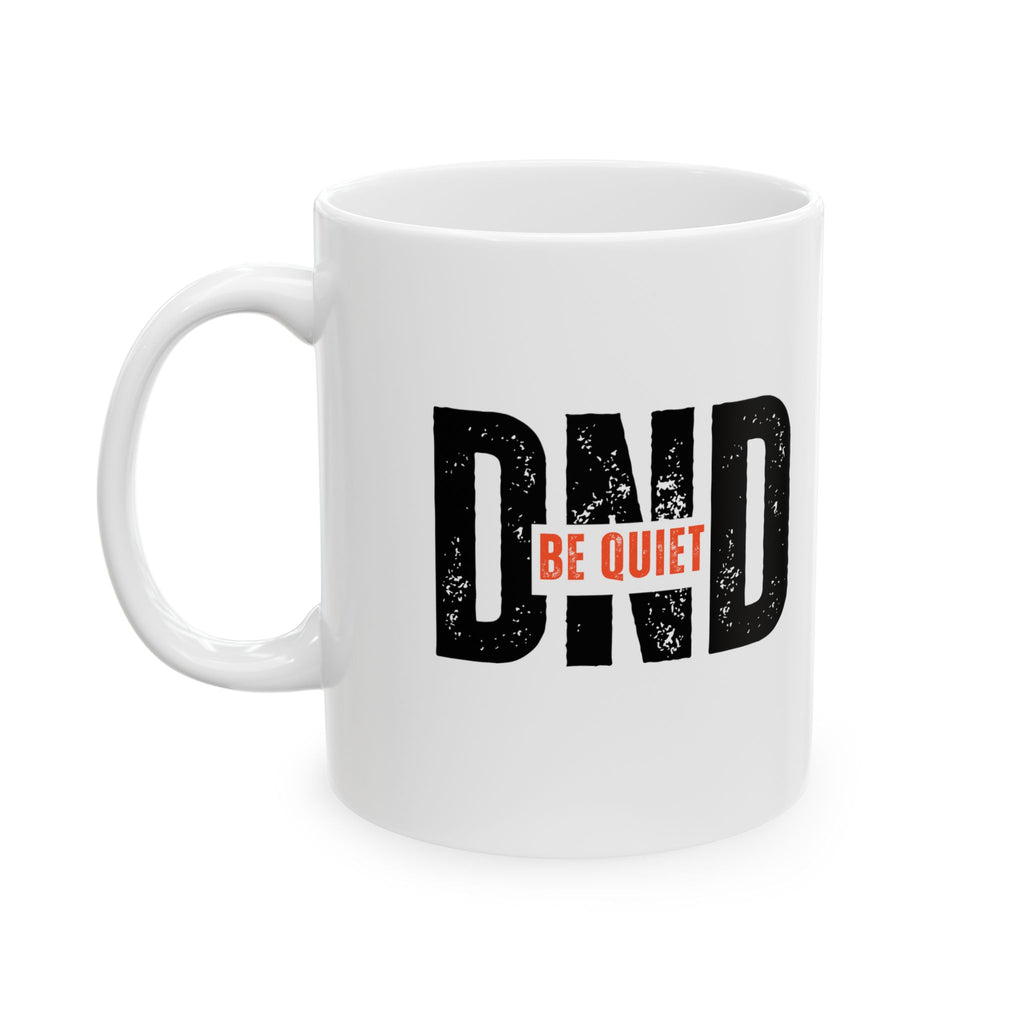 DND 'Be Quiet' Ceramic Mug