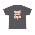 Wash Your Hands T-Shirt — Retro Pink Typography Reminder Tee