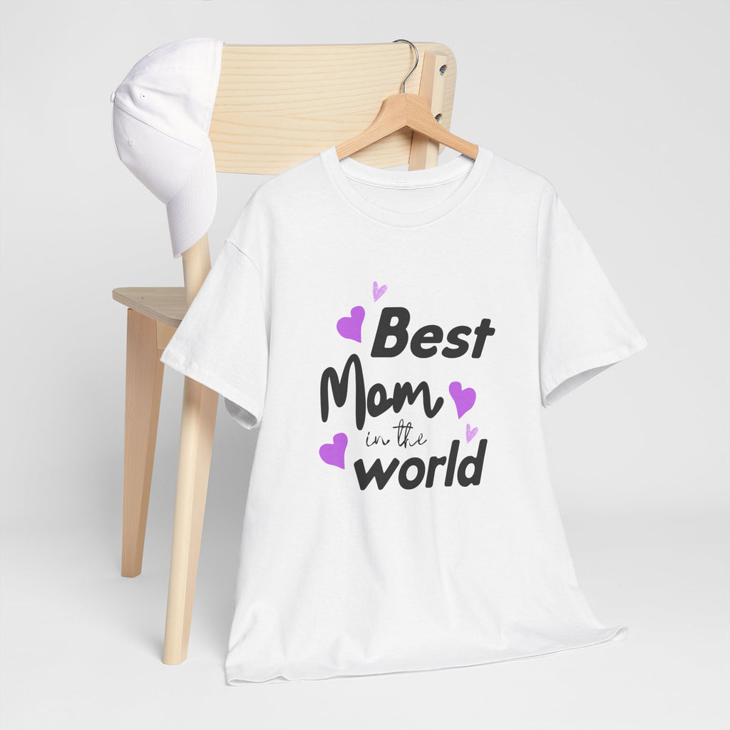Best Mom in the World T-Shirt