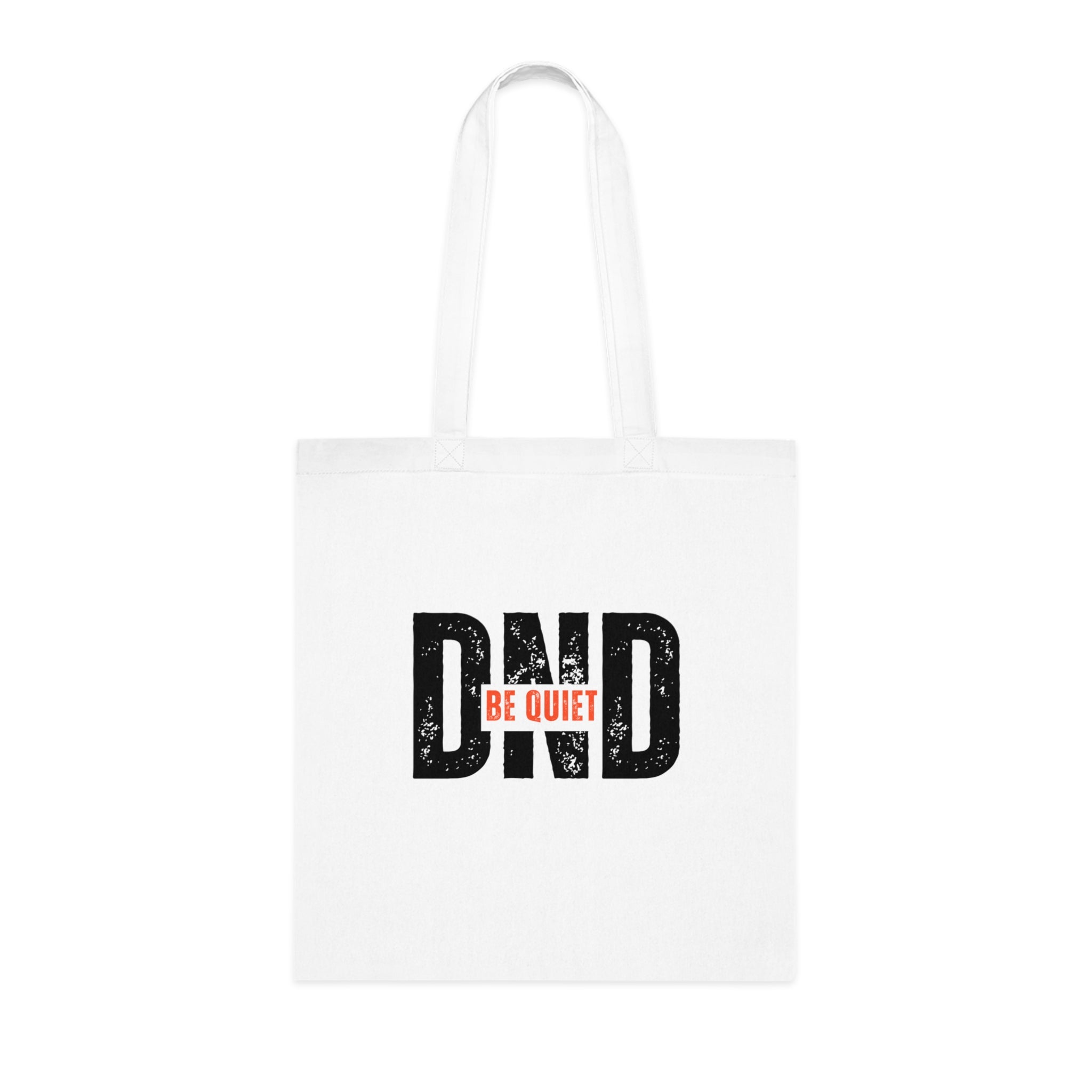 DND 'Be Quiet' Cotton Tote Bag