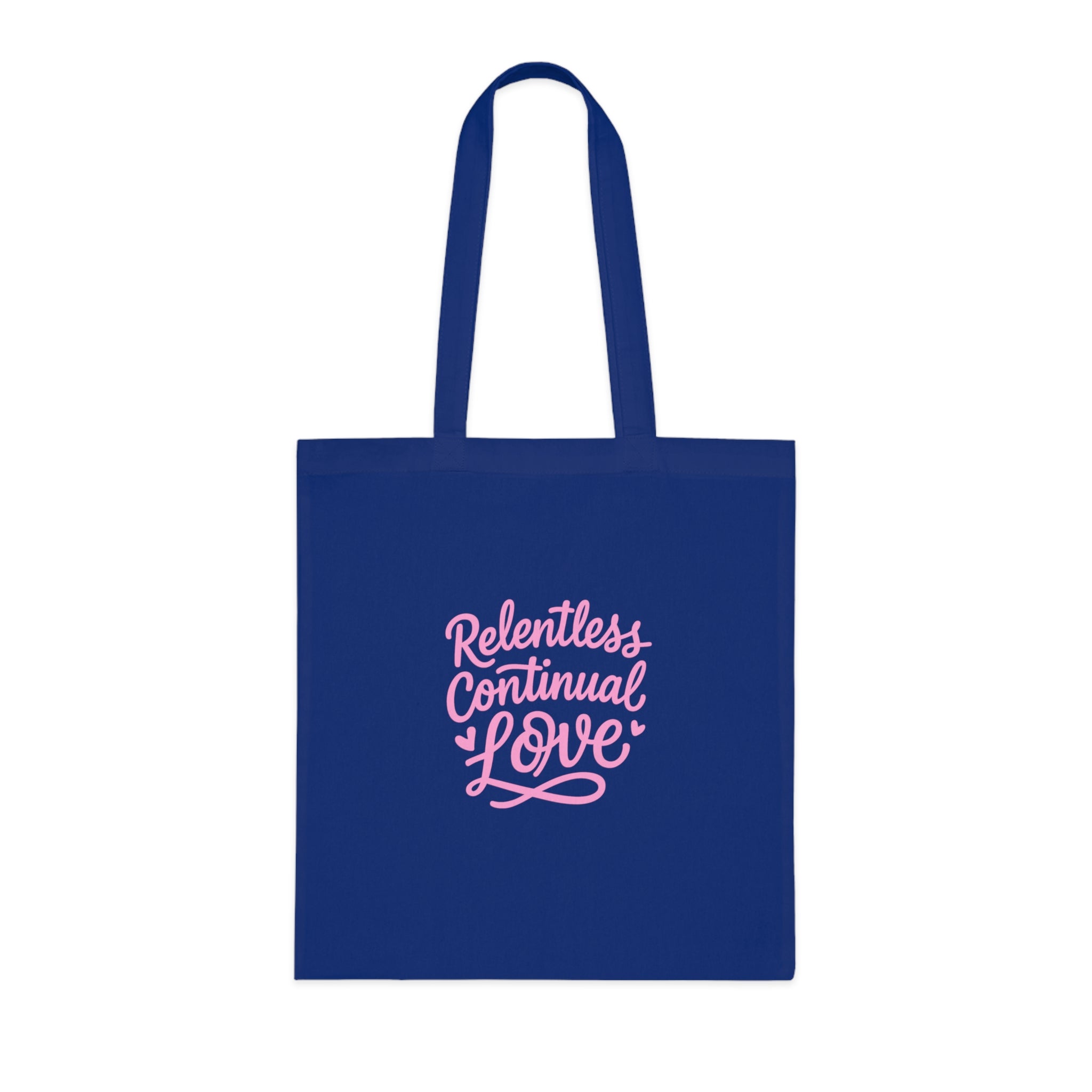Relentless Continual Love Cotton Tote — Pink Script Inspirational Grocery & Gift Bag