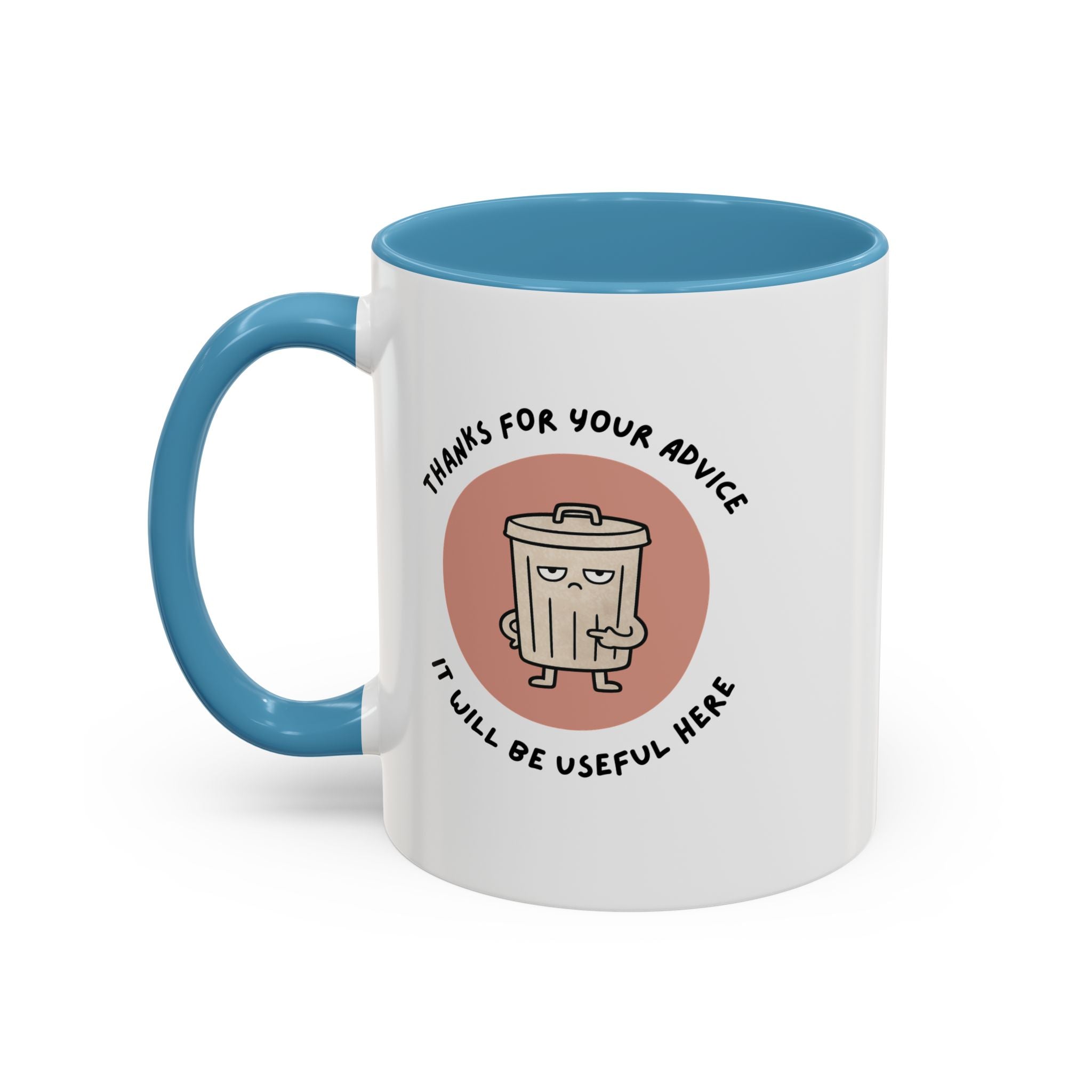 Coffee Mug Illustration with "Thanks for Your Advice, I’ll Will Be Useful Here"