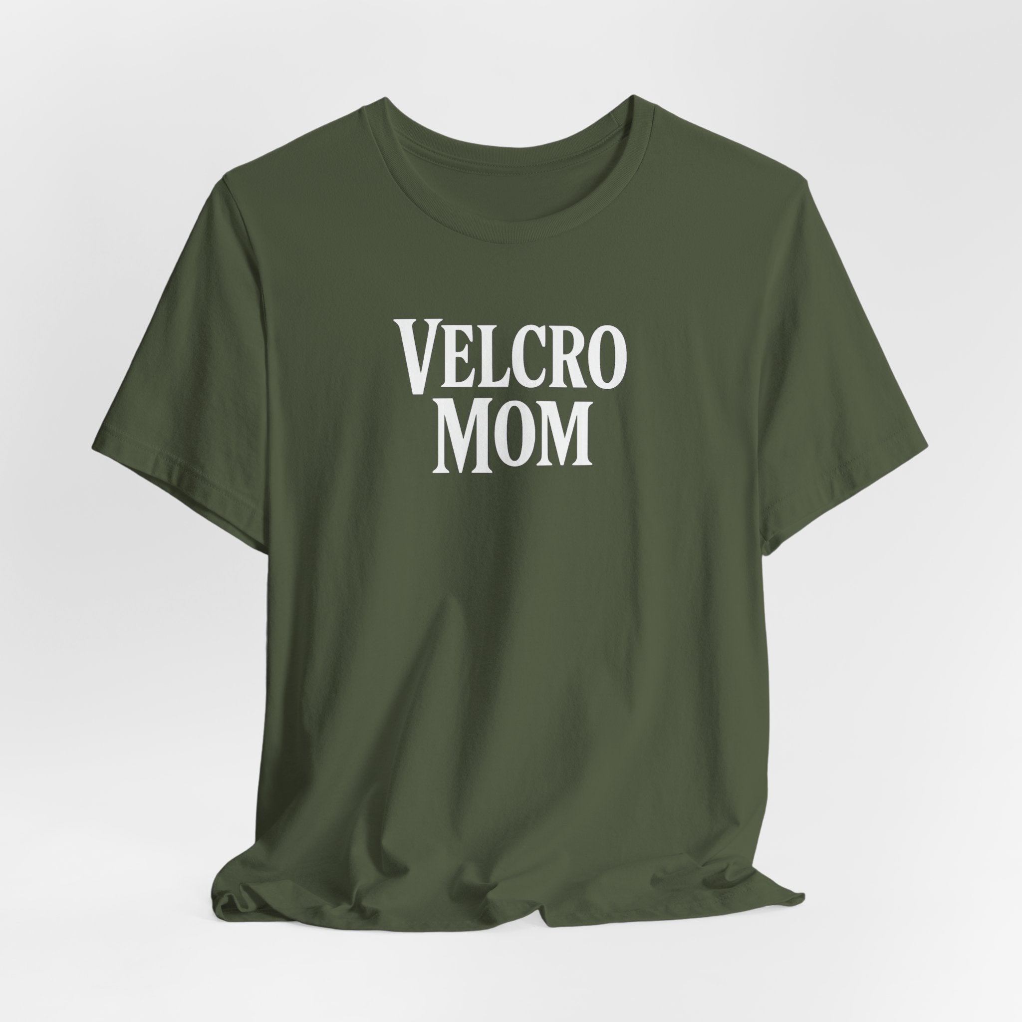 Velcro Mom T-Shirt — Funny Mom Tee with 'Velcro Mom' Text (Back Description)