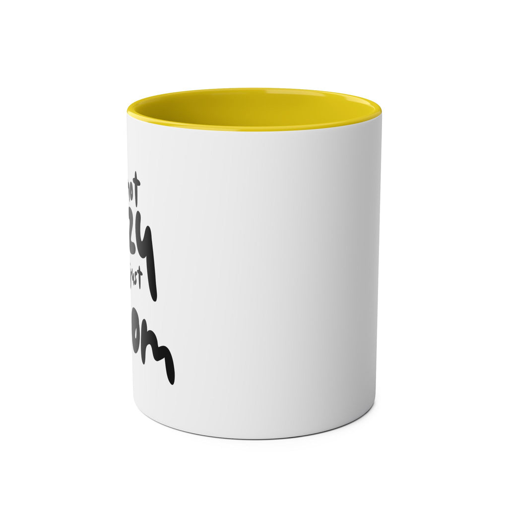 I'm not  Lazy, I'm just a Mom - Two-Tone Coffee Mugs, 11oz