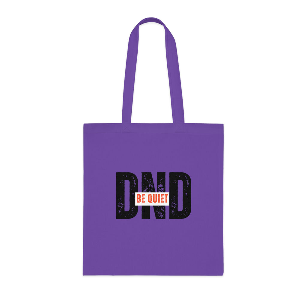 DND 'Be Quiet' Cotton Tote Bag