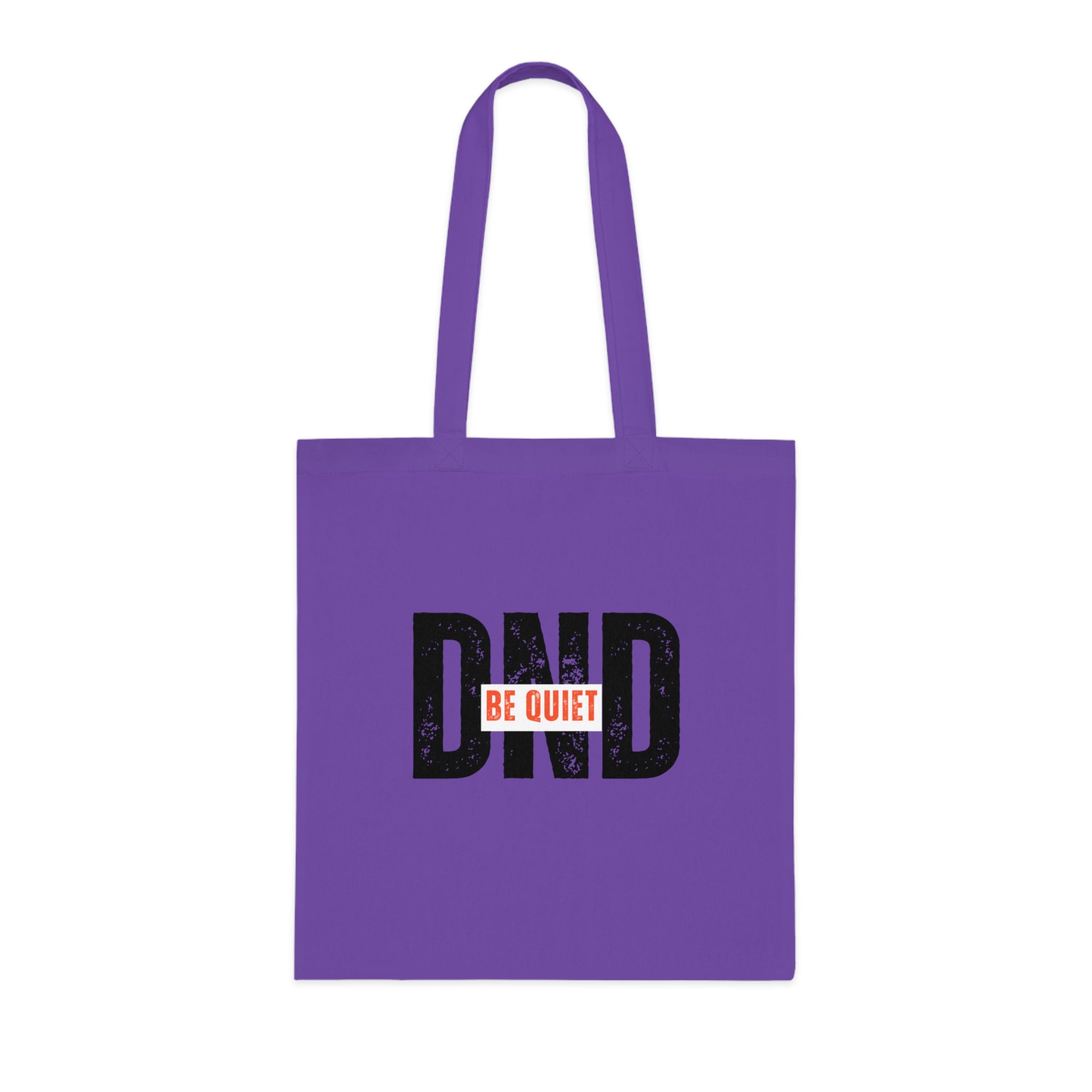DND 'Be Quiet' Cotton Tote Bag