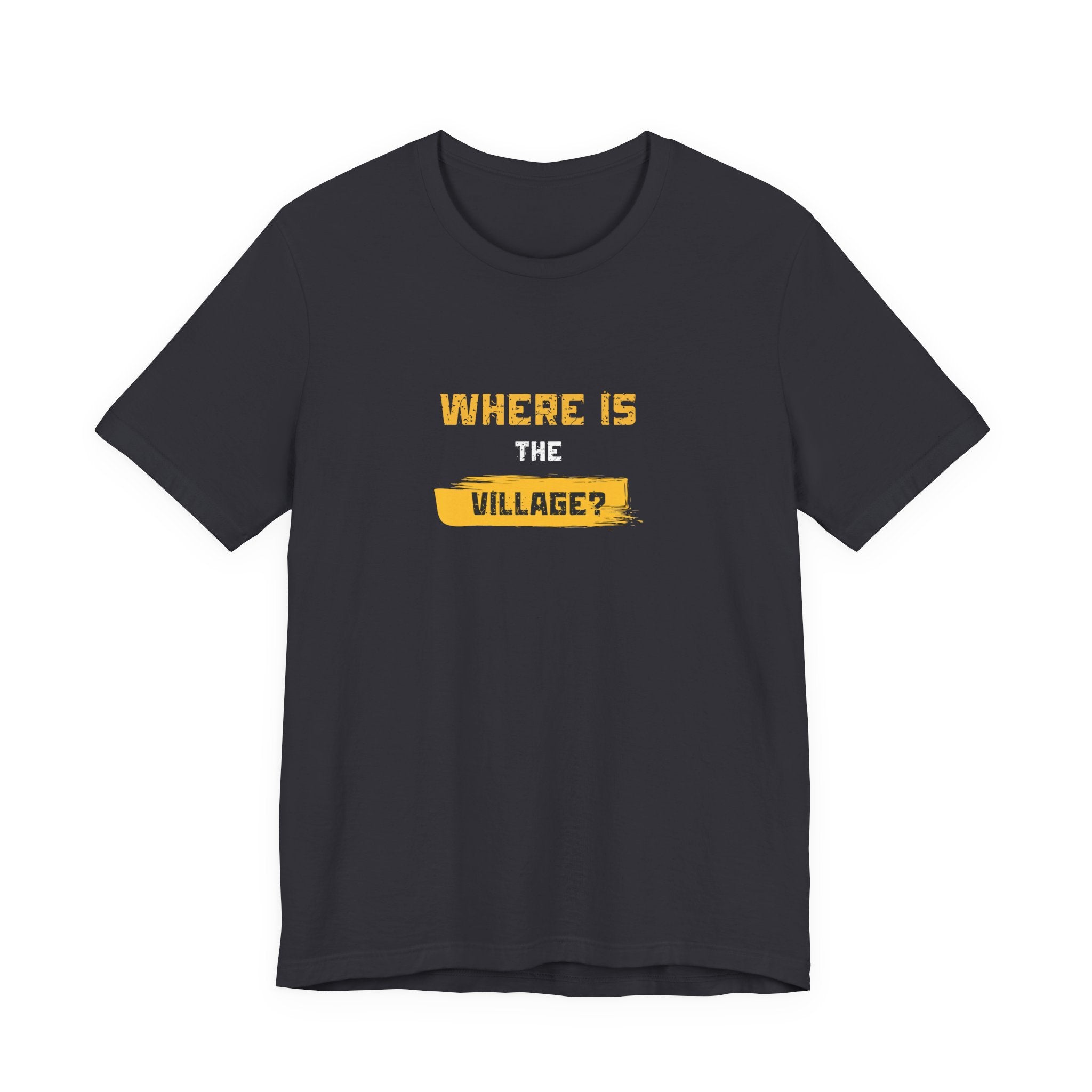 Where Is Village? Graphic Tee – Casual Retro Yellow Text T-Shirt