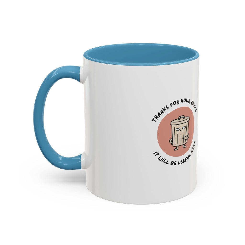 Coffee Mug Illustration with "Thanks for Your Advice, I’ll Will Be Useful Here"