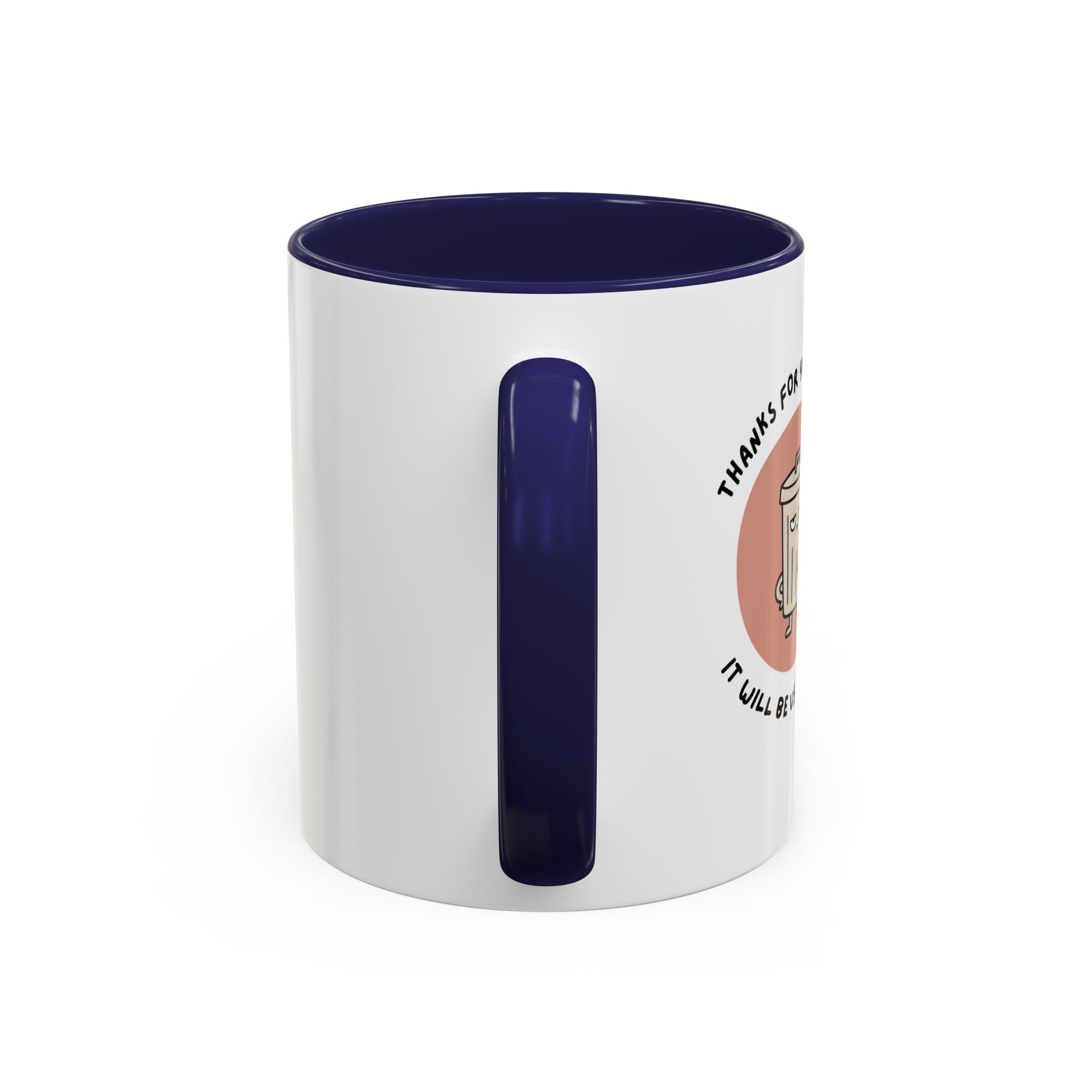 Coffee Mug Illustration with "Thanks for Your Advice, I’ll Will Be Useful Here"