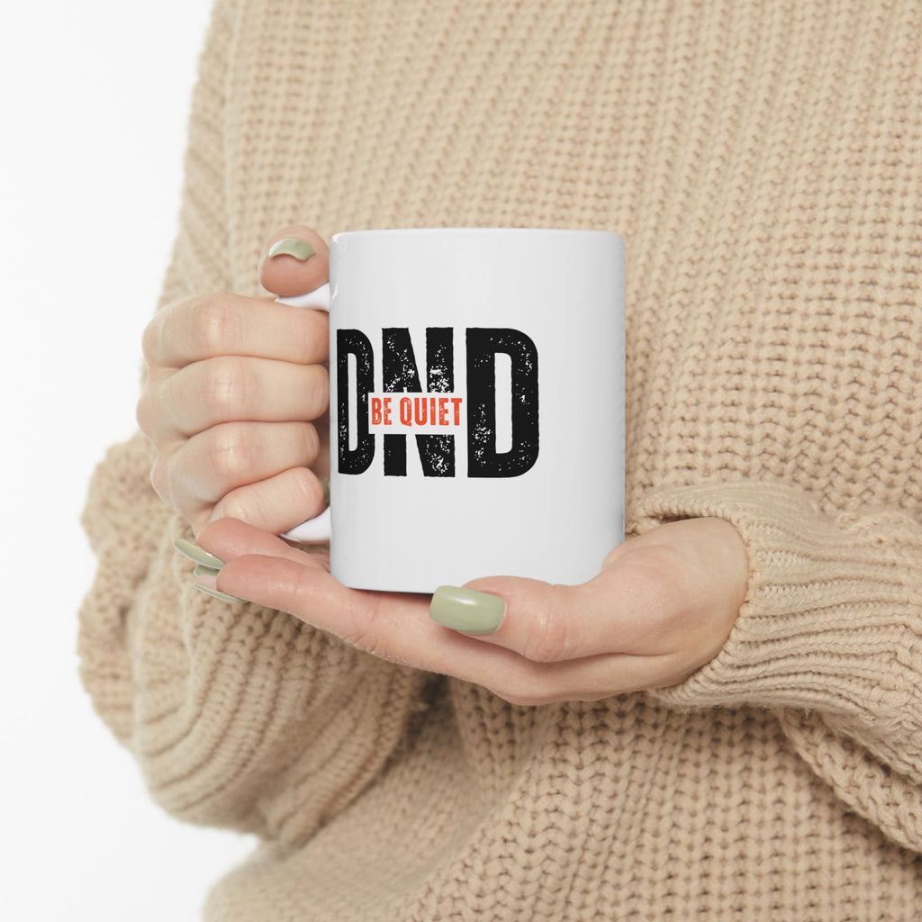 DND 'Be Quiet' Ceramic Mug