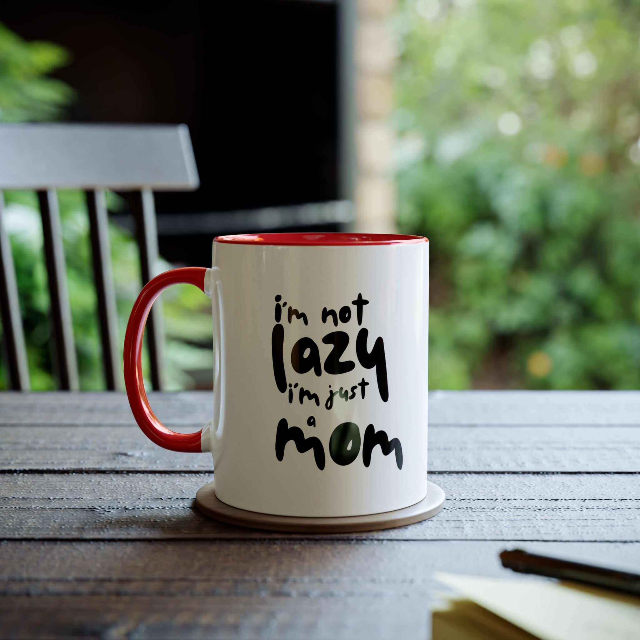 I'm not  Lazy, I'm just a Mom - Two-Tone Coffee Mugs, 11oz
