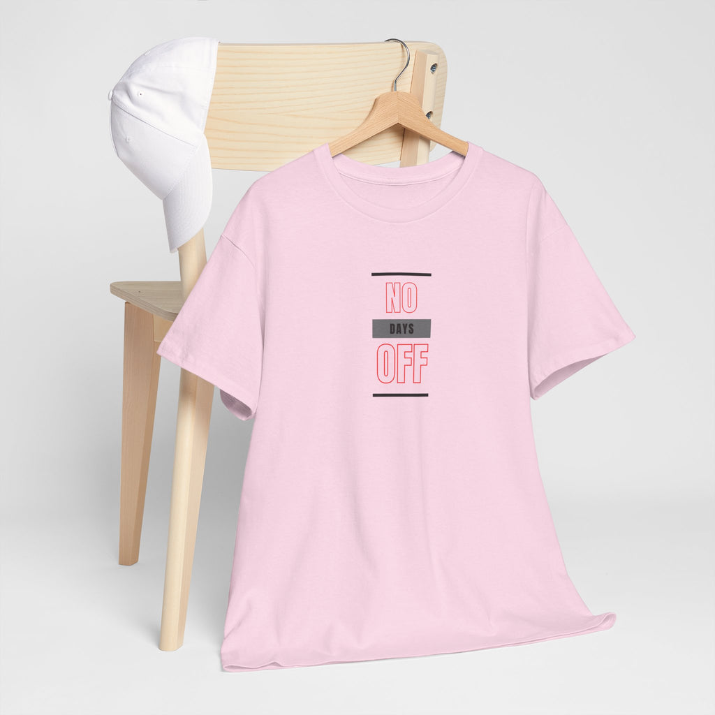 No Days Off - Unisex Heavy Cotton Tee