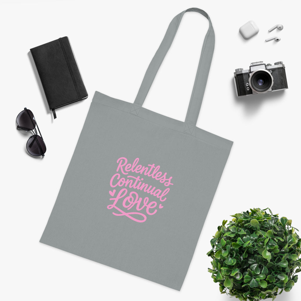 Relentless Continual Love Cotton Tote — Pink Script Inspirational Grocery & Gift Bag
