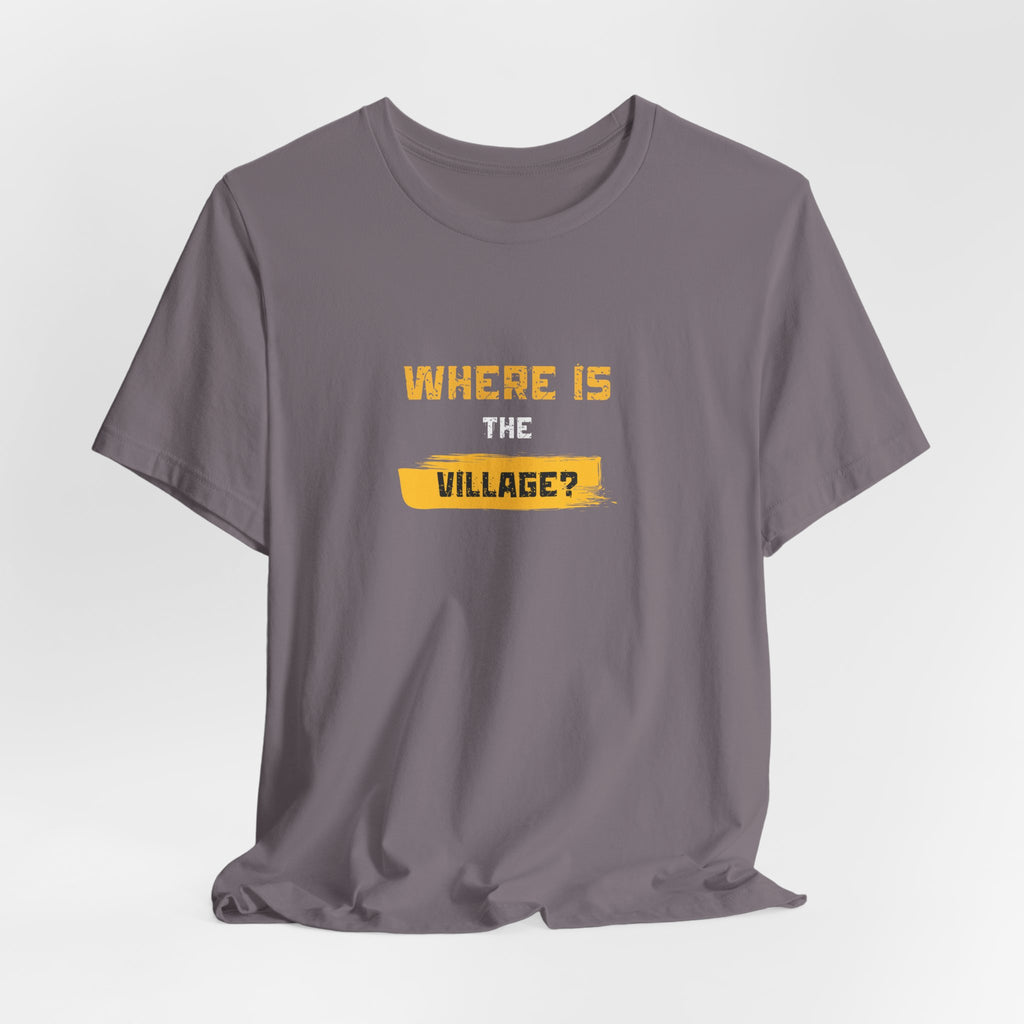 Where Is Village? Graphic Tee – Casual Retro Yellow Text T-Shirt