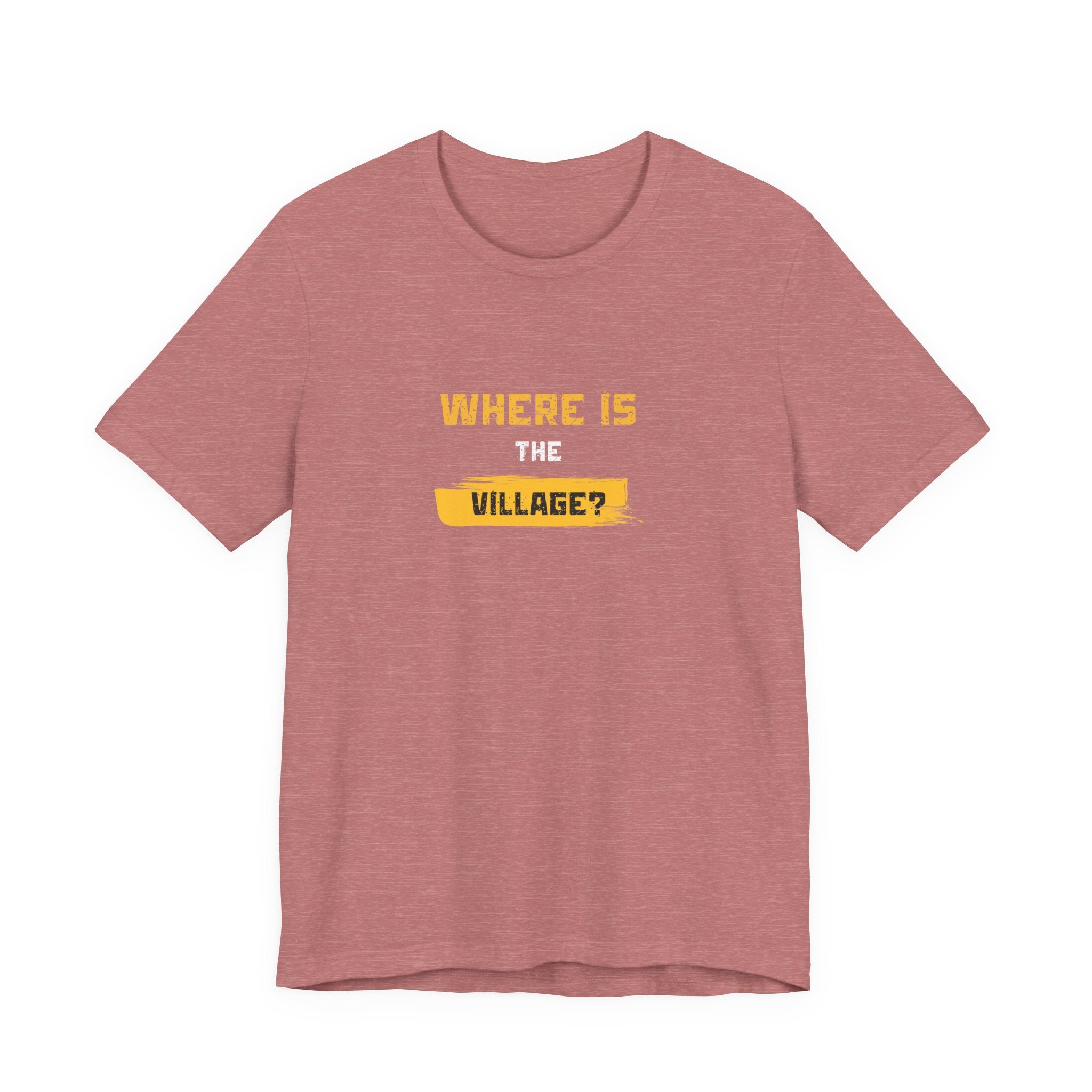 Where Is Village? Graphic Tee – Casual Retro Yellow Text T-Shirt