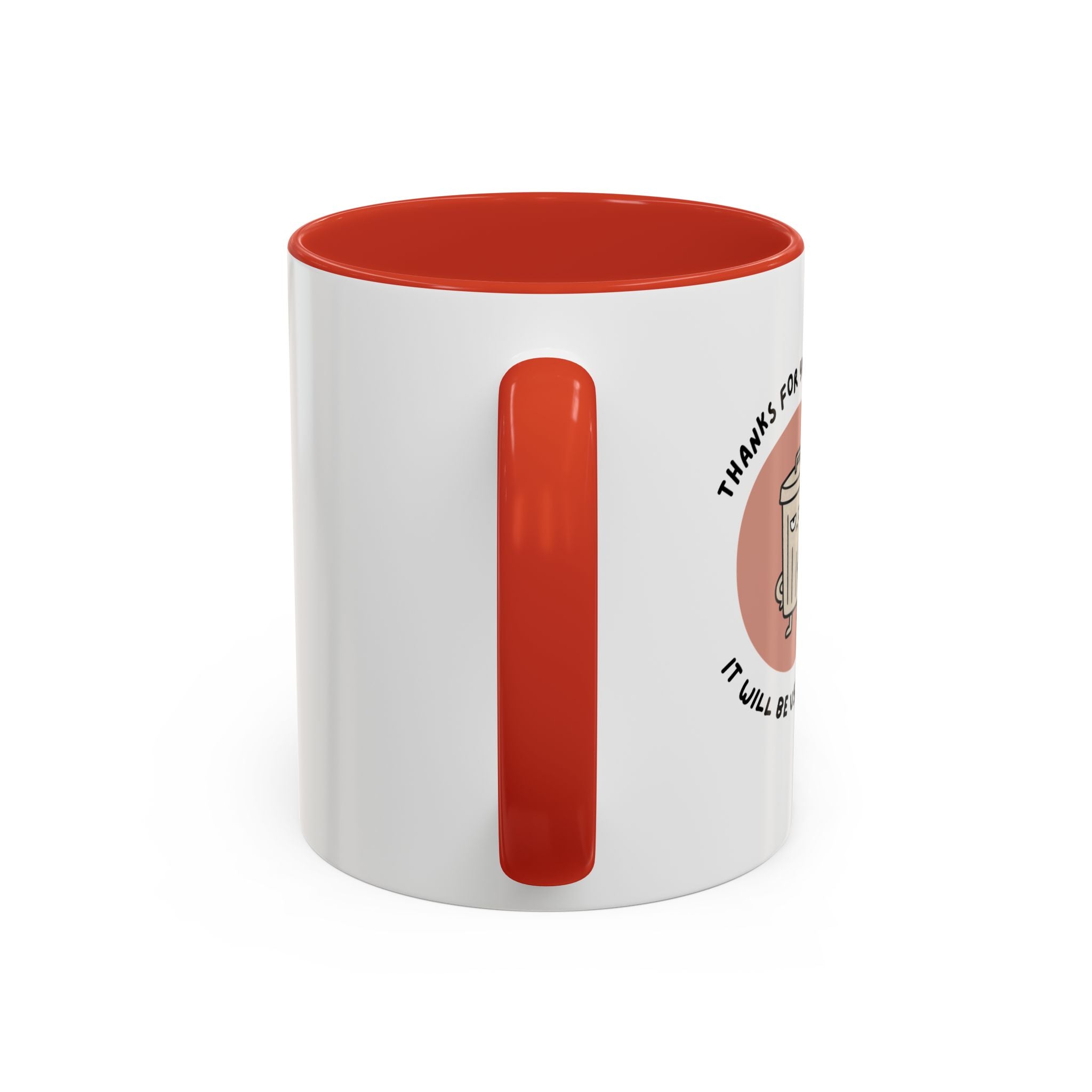 Coffee Mug Illustration with "Thanks for Your Advice, I’ll Will Be Useful Here"