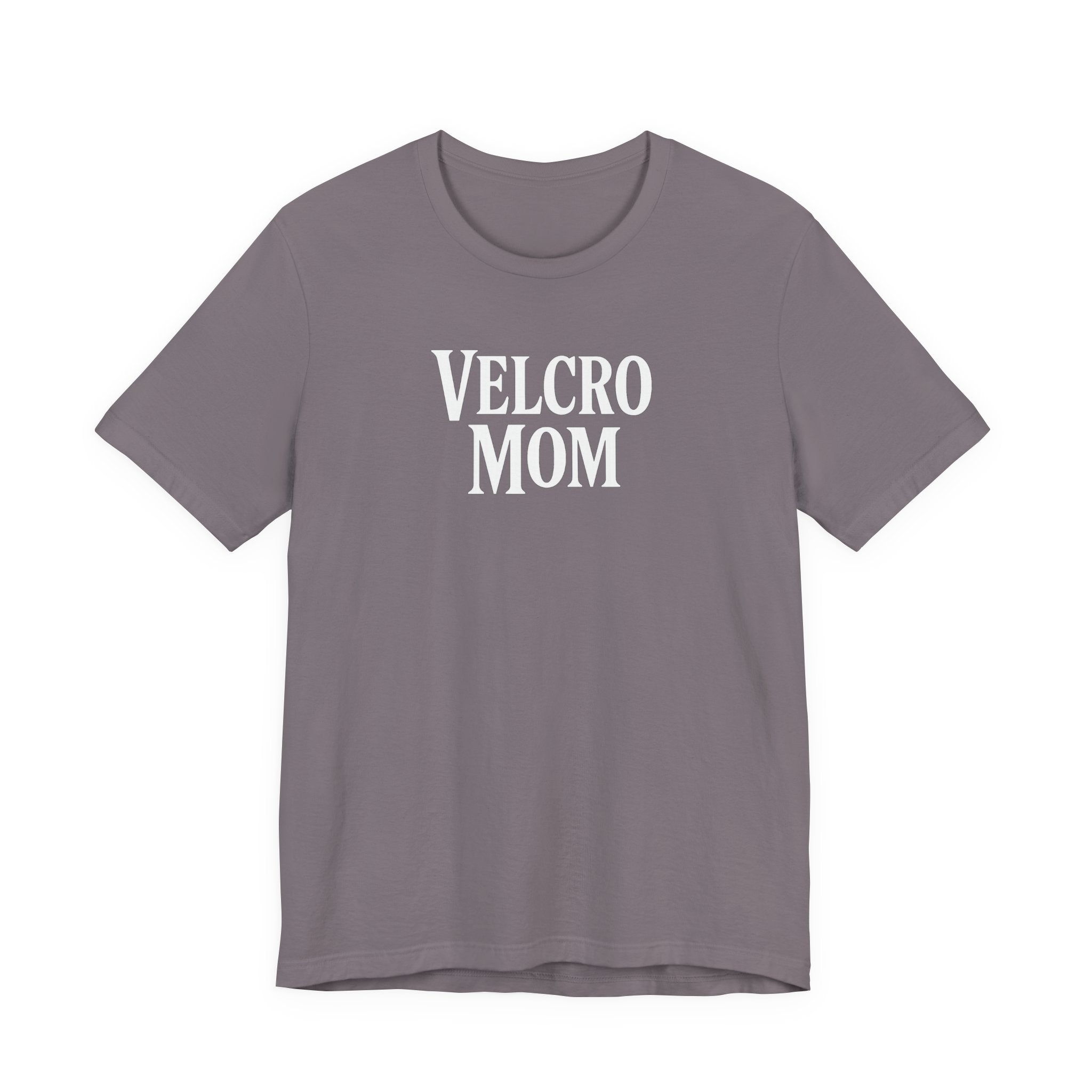 Velcro Mom T-Shirt — Funny Mom Tee with 'Velcro Mom' Text (Back Description)
