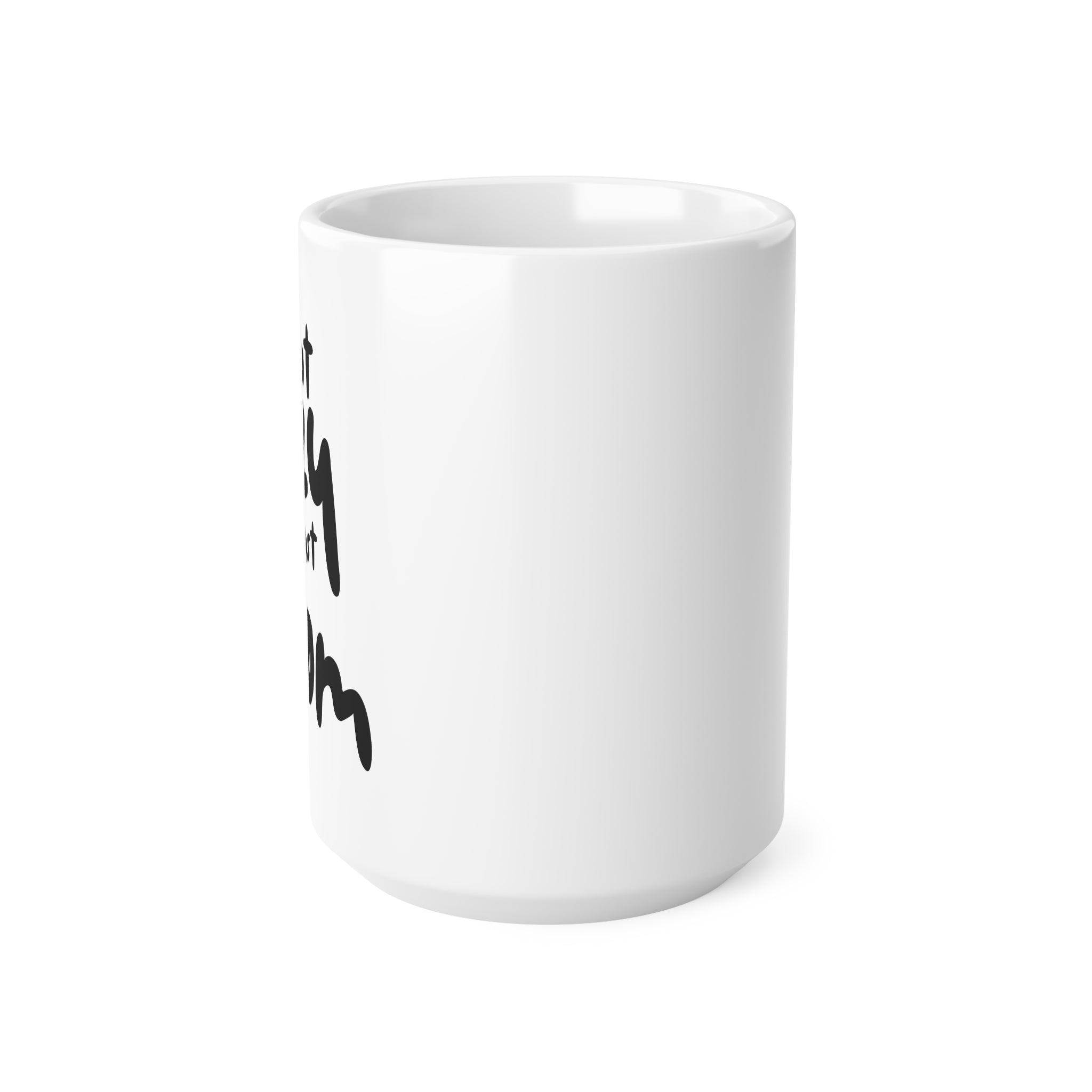 I'm Not Lazy I'm Just A Mom Ceramic Coffee Mug — 11oz & 15oz