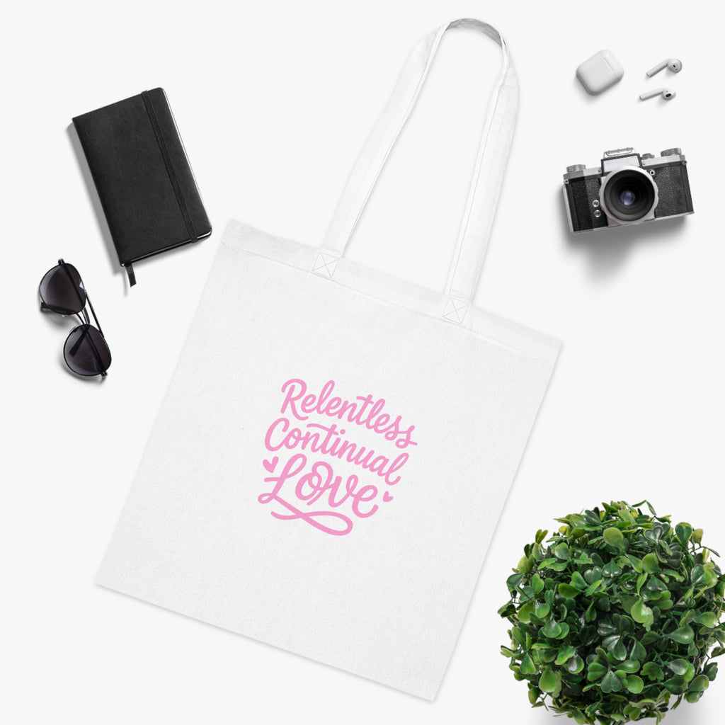 Relentless Continual Love Cotton Tote — Pink Script Inspirational Grocery & Gift Bag