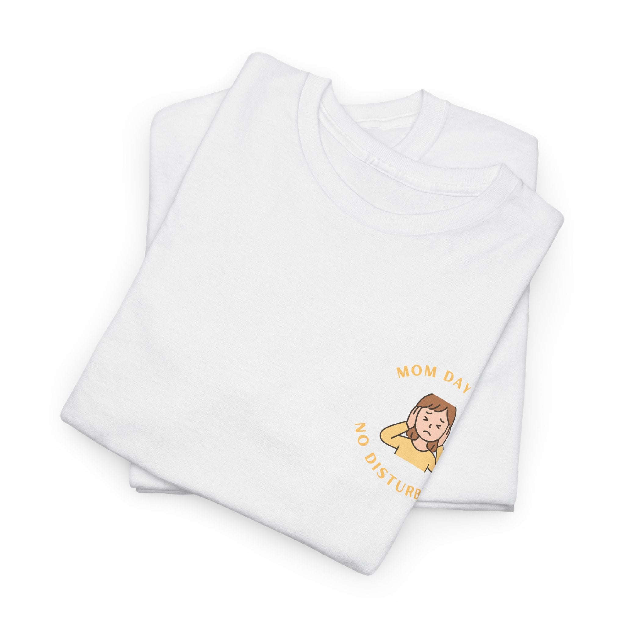Moms Day Off T-Shirt — “No Disturbance” Relaxed Mom Tee