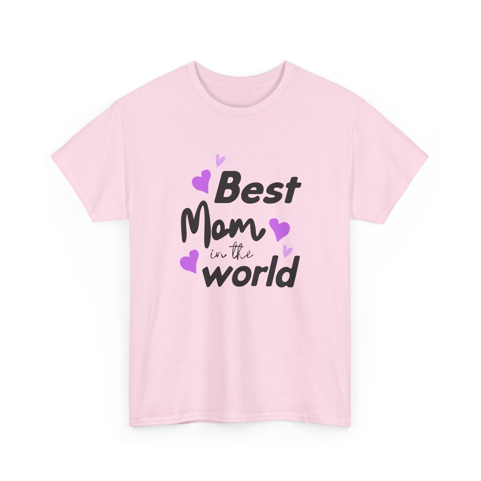 Best Mom in the World T-Shirt